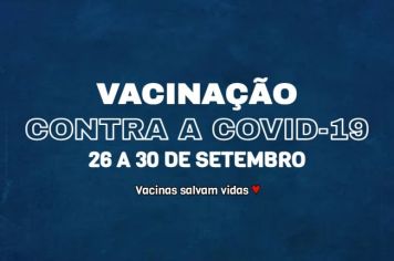 Cronograma de vacinação contra a Covid-19, de 26 a 30-09