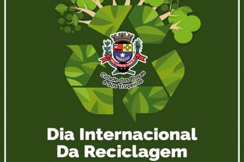 17 de Maio - Dia Internacional da Reciclagem