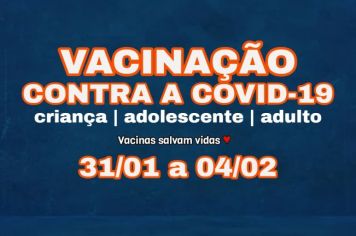 Confira a programação da semana para vacinação de CRIANÇAS, ADOLESCENTES e ADULTOS
