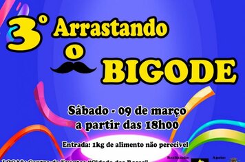 3º Arrastando o Bigode fecha as comemorações de Carnaval com solidariedade