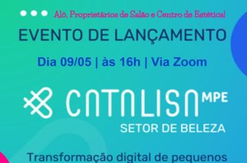 Programa CATALISA MPE do Sebrae oferece transformação digital para Proprietário de Salões de Beleza e de Centros de Estética