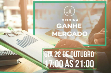 Oficina Ganhe Mercado está com inscrições abertas