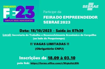 A Prefeitura e Sebrae levam você para a Feira do Empreendedor SEBRAE 2023