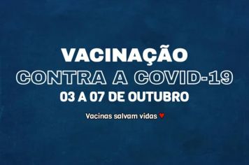 Cronograma de vacinação contra a Covid-19, de 03 a 07-10