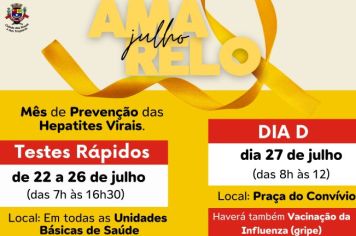 A Prefeitura de Cerquilho realiza ação do Julho Amarelo - Mês de Prevenção das Hepatites Virais.