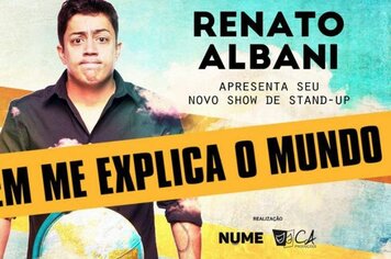 Renato Albani apresenta segundo stand-up: “Alguém me explica o mundo” no Teatro de Cerquilho