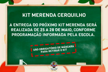 Terceiro Kit Merenda será entregue de 25 a 28 de maio