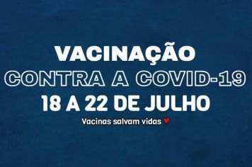 Confira a programação da Campanha de Vacinação contra a Covid-19 da próxima semana