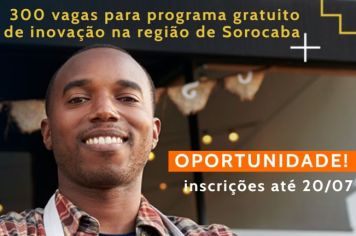 Sebrae oferece 300 vagas para programa gratuito de inovação na região de Sorocaba