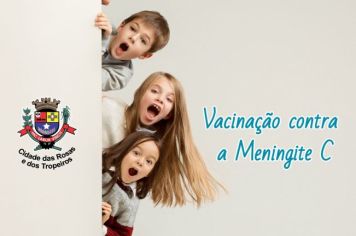 Saúde convoca crianças e adolescentes para atualização do Calendário de Vacinação contra a Meningite C