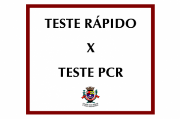 Entenda: Teste Rápido X Teste PCR