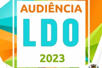 Prefeitura realiza Audiência Pública da Lei de Diretrizes Orçamentárias 2023