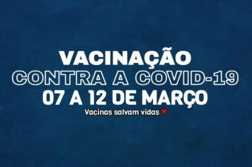 Programação da vacinação contra Covid-19 de 07 a 12 de Março