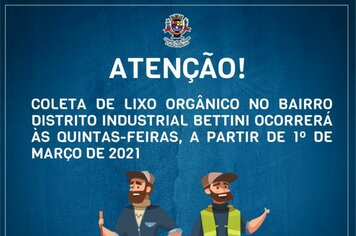 Coleta de resíduo orgânico do Bairro Distrito Industrial ocorrerá às quintas-feiras