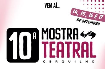 Estão abertas as inscrições para o 10ª Mostra Teatral de Cerquilho