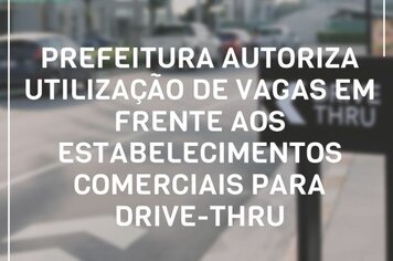 Prefeitura de Cerquilho autoriza utilização de vagas para drive-thru