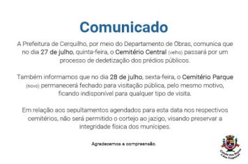 A Prefeitura de Cerquilho através do Departamento de Obras informa que no dia 28 de julho, sexta-feira, o Cemitério Parque, passará por dedetização dos prédios públicos