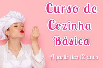 Fundo Social está com inscrições abertas para o curso de Cozinha Básica para adolescentes e adultos