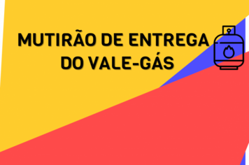 Prefeitura informa mutirão de entrega do vale-gás