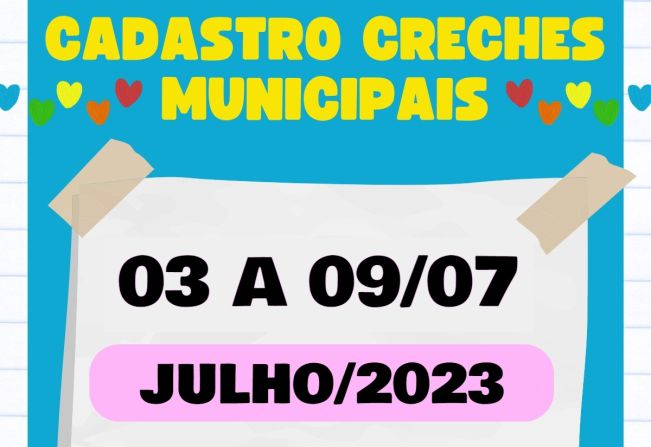 Educação informa sobre cadastro para creches municipais em julho