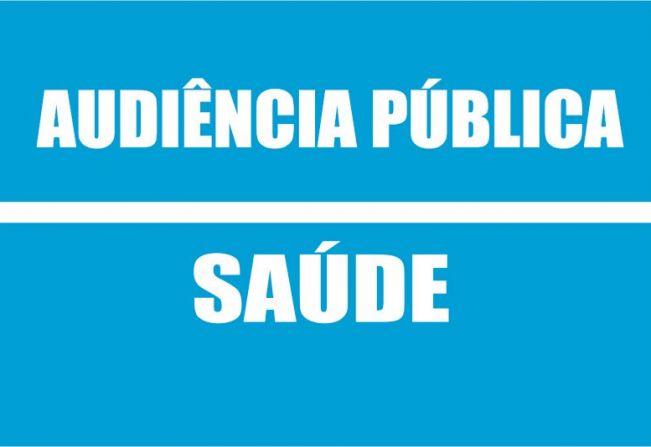 Audiência Pública da Saúde