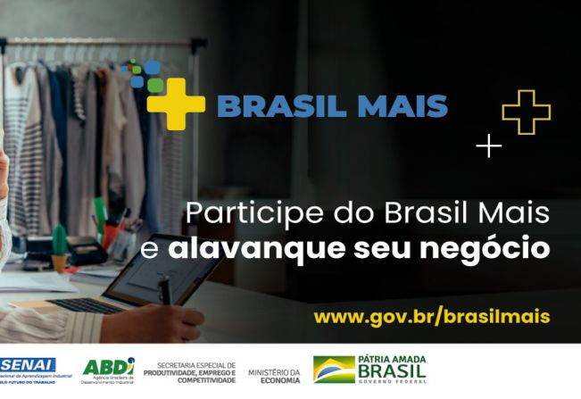 Quer aumentar a produtividade e a competitividade da sua empresa? Inscreva-se no Brasil Mais