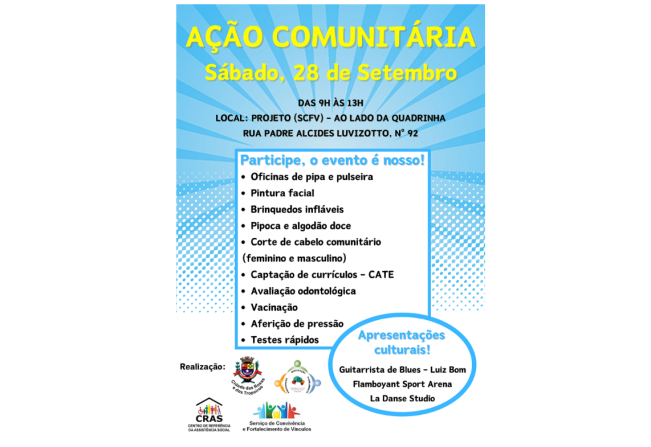 A Prefeitura de Cerquilho, por meio do Serviço de Convivência e Fortalecimento de Vínculos e do CRAS, convida a população para a Ação Comunitária. Confira! 