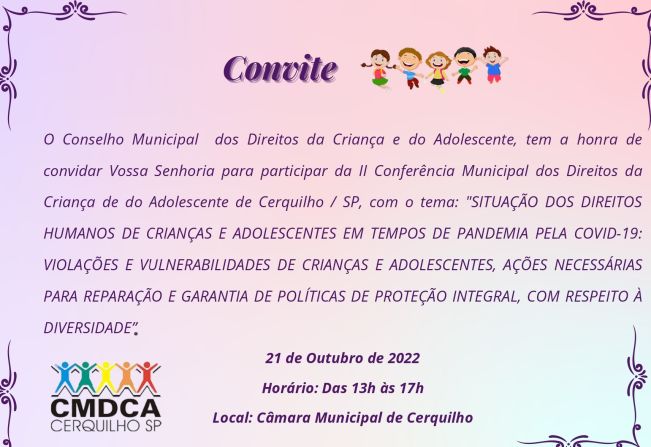 Notícia - Conselho convida toda a população para participar da II  Conferência Municipal dos Direitos da Cri - Prefeitura Municipal de  Cerquilho