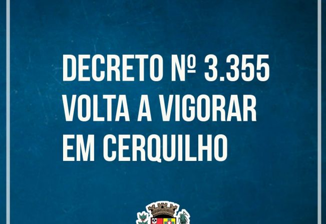 Decreto Nº 3.355/2020 volta a vigorar em Cerquilho