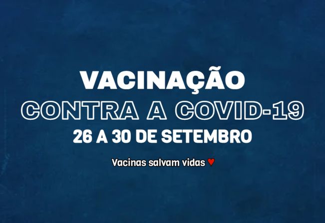 Cronograma de vacinação contra a Covid-19, de 26 a 30-09