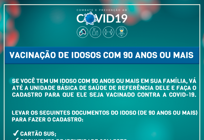 Prefeitura informa sobre cadastro para vacinação de idoso com 90 anos ou mais