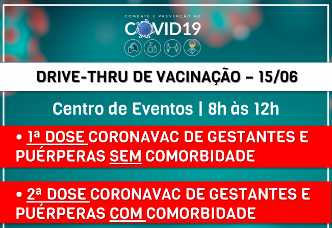 Vacinação de 1ª e 2º dose em gestantes e puérperas com e sem comorbidades