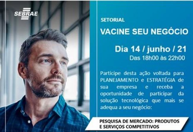 Sebrae lança curso para inovar nas vendas: Projeto Vacine seu Negócio (On line)