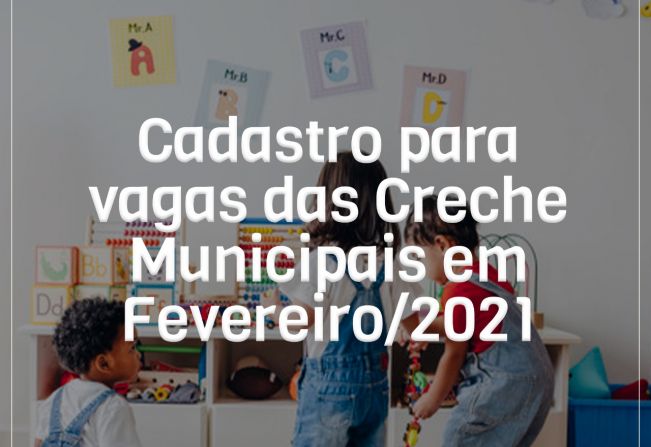 Prefeitura de Cerquilho informa sobre inscrição para as Creches Municipais