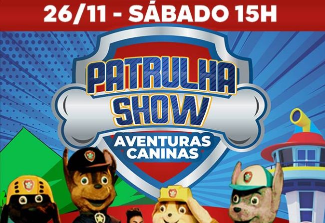 Teatro Municipal recebe espetáculo musical: “Patrulha Show Aventuras Caninas”