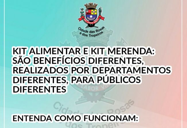 Prefeitura esclarece diferenças e requisitos da doação do kit alimentar e do kit merenda