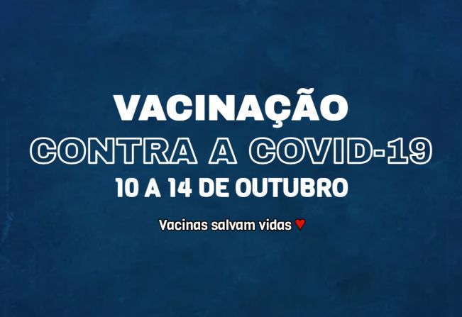 Cronograma de Vacinação contra a Covid-19 de 10 a 14 de outubro