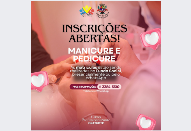 O Fundo Social de Solidariedade de Cerquilho em parceria com a Secretaria do Trabalho informam: Novas vagas para o Curso de Manicure e Pedicure.