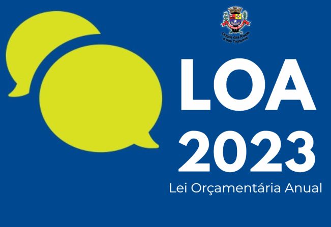 Prefeitura apresenta Projeto de Lei Orçamentária Anual 2023