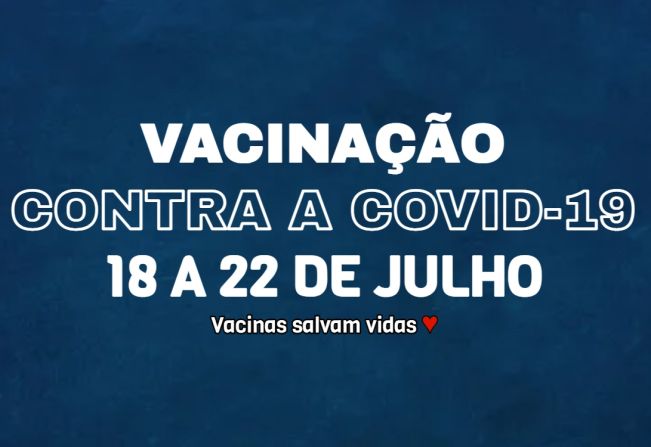 Confira a programação da Campanha de Vacinação contra a Covid-19 da próxima semana