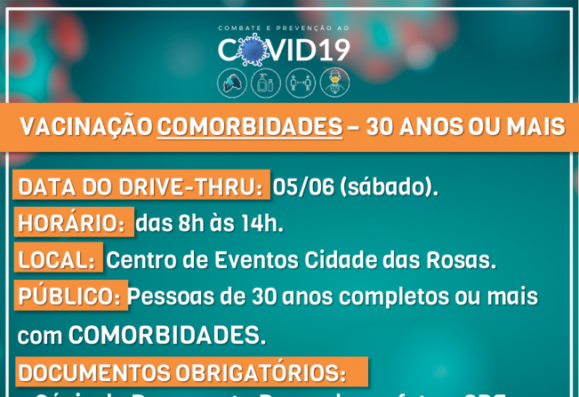 Pessoas de 30 anos ou mais com comorbidade serão vacinas no próximo sábado, dia 05 de junho