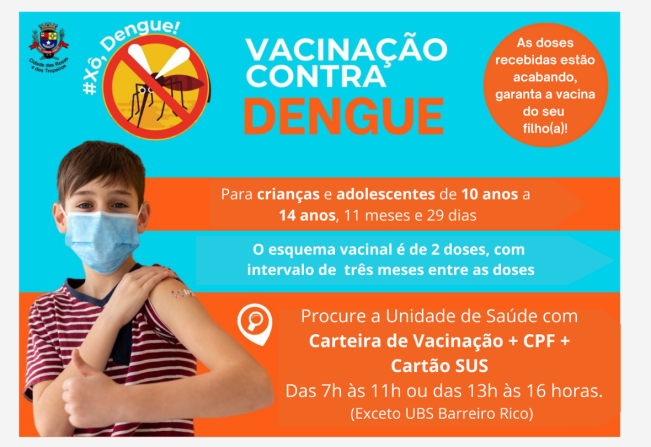 A Prefeitura de Cerquilho, por meio da Secretaria de Saúde, através do departamento de Vigilância Epidemiológica comunica que a vacina contra DENGUE está disponível para as crianças e adolescentes de 10 a 14 anos ,11 meses e 29 dias. CONFIRA