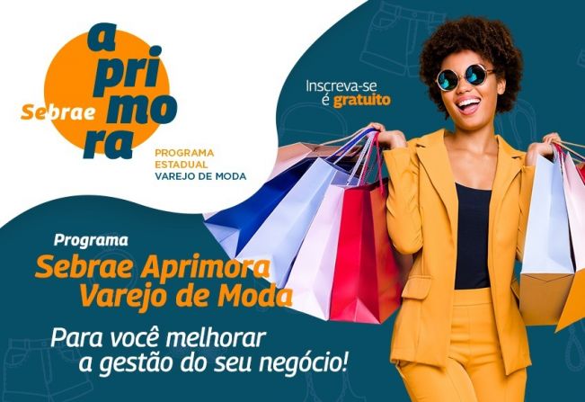 Programa Sebrae Aprimora Varejo da Moda está com inscrições abertas