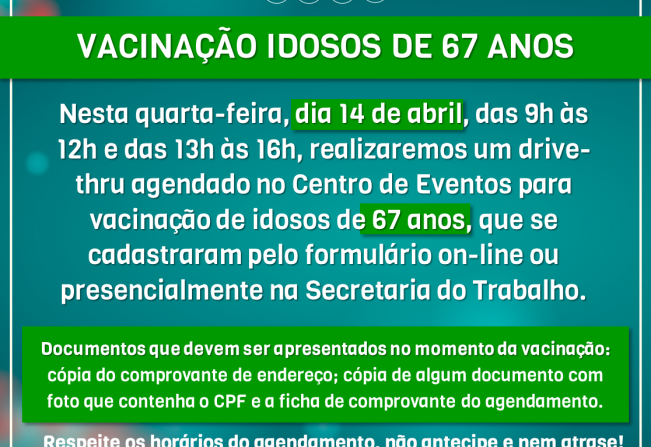 Prefeitura informa sobre drive-thru agendado de 67 anos e de segunda dose