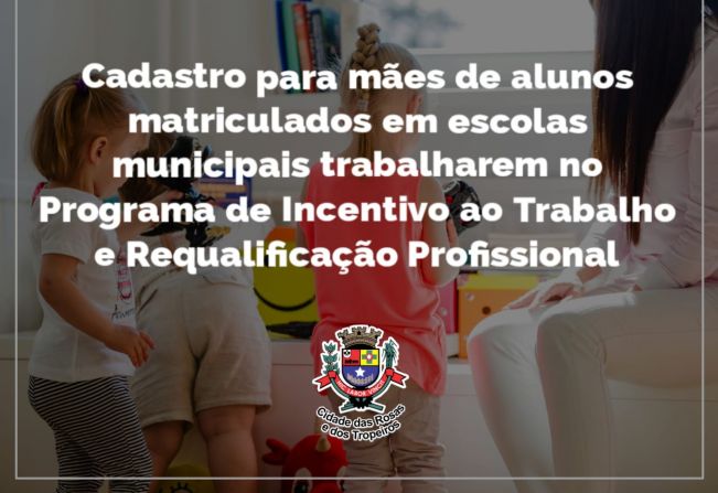 Prefeitura informa sobre inscrição de mães no Programa de Requalificação Profissional