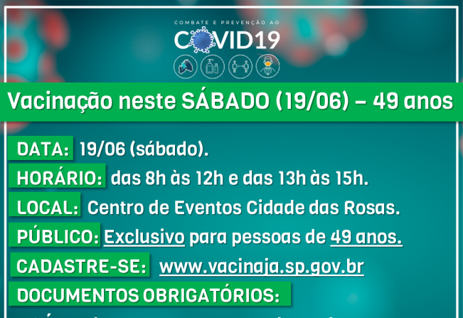 Vacinação de pessoas de 49 anos acontece neste sábado, 19 de junho