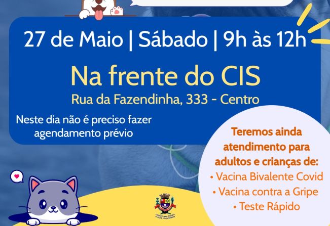 Prefeitura realiza ação especial neste sábado com vacinação contra a Covid, a gripe e vacinação antirrábica para cães e gatos.