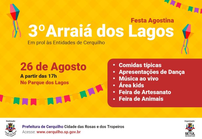 Prefeitura de Cerquilho realiza Festa Agostina -  Arraiá dos Lagos 