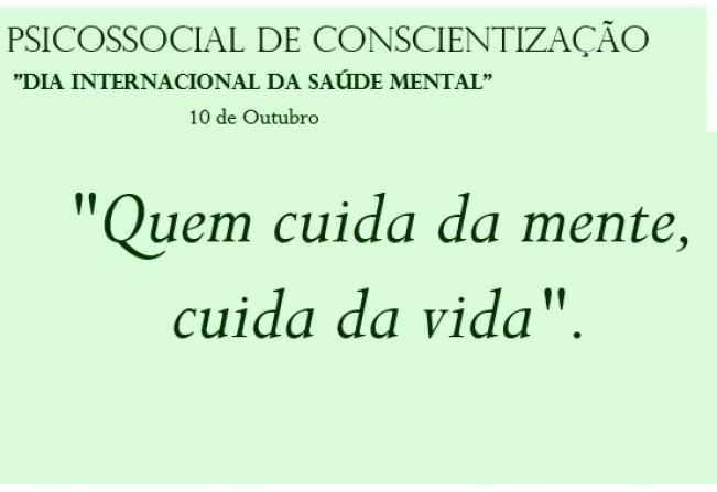 Prefeitura Municipal realiza 1ª Ação Psicossocial de Conscientização no Dia Mundial da Saúde Mental 