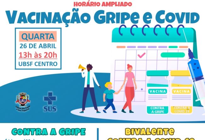 Na quarta-feira (26), horário ampliado de vacinação contra a Gripe e Covid